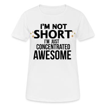 Je ne suis pas petit, je suis juste concentré génial - T-shirt respirant Femme - blanc - Devant - AI Model Female 172 dark (172cm)