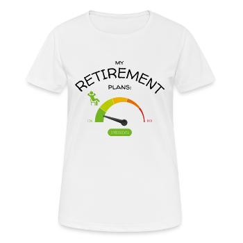 Ruhestandspläne: entspanntes niedriges Stresslevel - Frauen T-Shirt atmungsaktiv - Weiß - Vorne - AI Model Female 172 dark (172cm)