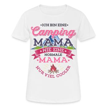 Camping Mama Campingplatz Camper Zelten Lagerfeuer - Frauen T-Shirt atmungsaktiv - Weiß - Vorne - AI Model Female 172 dark (172cm)