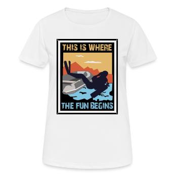 1 this is where the fun begins - Frauen T-Shirt atmungsaktiv - Weiß - Vorne - AI Model Female 172 dark (172cm)