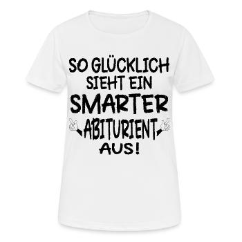 ABITURIENT ABITUR GLÜCKLICH - Frauen T-Shirt atmungsaktiv - Weiß - Vorne - AI Model Female 172 dark (172cm)