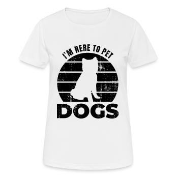 Je suis ici pour caresser les chiens - T-shirt respirant Femme - blanc - Devant - AI Model Female 172 dark (172cm)