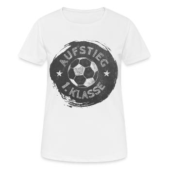 Aufstieg - 1. Klasse - Fußball | Tafel Design  - Frauen T-Shirt atmungsaktiv - Weiß - Vorne - AI Model Female 172 dark (172cm)