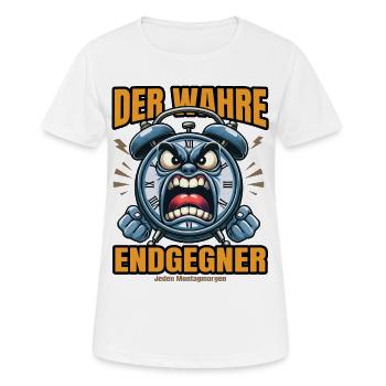 Der wahre Endgegner – jeden Montagmorgen - Frauen T-Shirt atmungsaktiv - Weiß - Vorne - AI Model Female 172 dark (172cm)