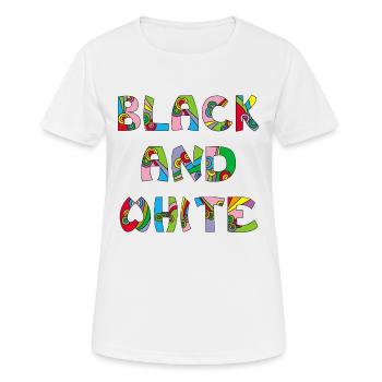 Noir et blanc mais en couleur - T-shirt respirant Femme - blanc - Devant - AI Model Female 172 dark (172cm)