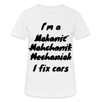 Ich bin Automechaniker # - Frauen T-Shirt atmungsaktiv - Weiß - Vorne - AI Model Female 172 dark (172cm)