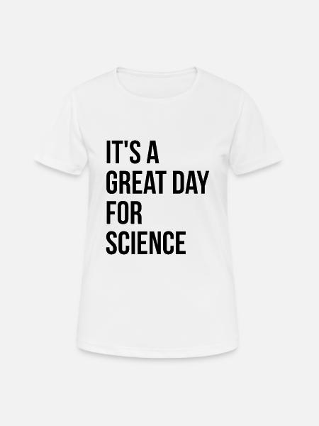 Science Science Science - T-shirt respirant Femme - blanc