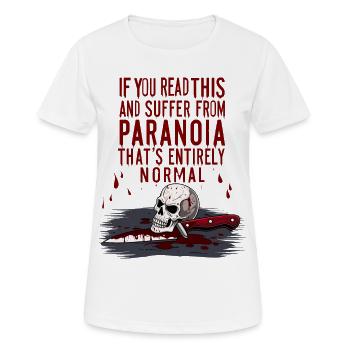 Paranoïa normale - T-shirt respirant Femme - blanc - Devant - AI Model Female 172 dark (172cm)