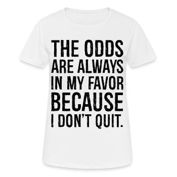 the odds are always in my favor - Women's Breathable T-Shirt - white - Front - AI Model Female 172 dark (172cm)