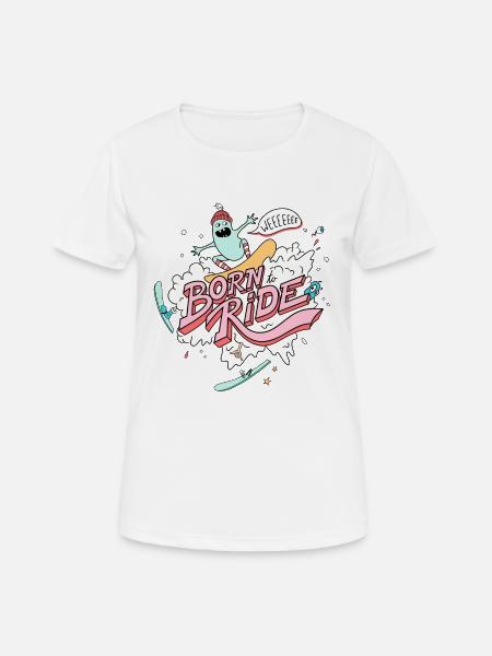 Born To Ride - Snowboard - Women's Breathable T-Shirt - white