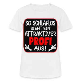 SCHLAFLOSER PROFI BERUFE - Frauen T-Shirt atmungsaktiv - Weiß - Vorne - AI Model Female 172 dark (172cm)