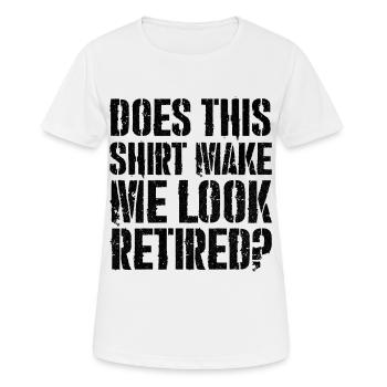 est-ce que cette chemise me donne l'air d'une retraite - T-shirt respirant Femme - blanc - Devant - AI Model Female 172 dark (172cm)