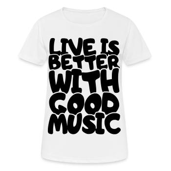 Das Leben ist besser mit guter Musik # - Frauen T-Shirt atmungsaktiv - Weiß - Vorne - AI Model Female 172 dark (172cm)