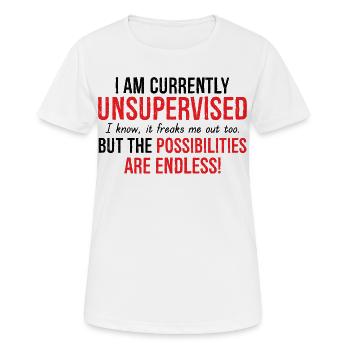 Je suis actuellement sans surveillance Possibilités infinies - T-shirt respirant Femme - blanc - Devant - AI Model Female 172 dark (172cm)