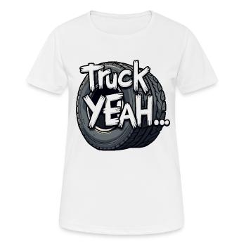 Truck Yeah! - Frauen T-Shirt atmungsaktiv - Weiß - Vorne - AI Model Female 172 dark (172cm)