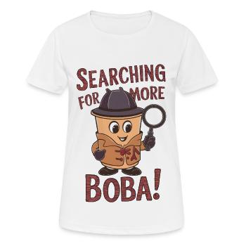 Searching for More Boba! - Women's Breathable T-Shirt - white - Front - AI Model Female 172 dark (172cm)