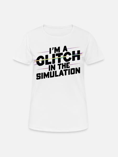 Je suis un pépin dans la simulation - T-shirt respirant Femme - blanc