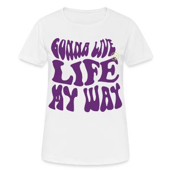 Going to Live Life My Way – Psychedelic Vibes - T-shirt respirant Femme - blanc - Devant - AI Model Female 172 dark (172cm)