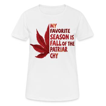 My favorite season is Fall of the Patriarchy - Women's Breathable T-Shirt - white - Front - AI Model Female 172 dark (172cm)