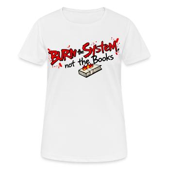 Brûler le système - T-shirt respirant Femme - blanc - Devant - AI Model Female 172 dark (172cm)