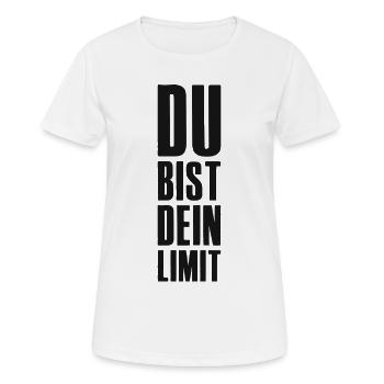 Vous êtes votre limite pour le démarrage d’un entrepreneur - T-shirt respirant Femme - blanc - Devant - AI Model Female 172 dark (172cm)
