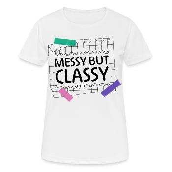 Messy but Classy – Parent Lifestyle Statement - Women's Breathable T-Shirt - white - Front - AI Model Female 172 dark (172cm)