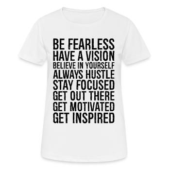 N’ayez peur de rien, ayez une vision, croyez en vous - T-shirt respirant Femme - blanc - Devant - AI Model Female 172 dark (172cm)