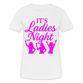 It is Ladies Night - Women's Breathable T-Shirt - white - Front - AI Model Female 172 dark (172cm)