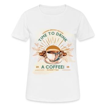 Time to Drink Coffee – Vintage Morning Ritual - Frauen T-Shirt atmungsaktiv - Weiß - Vorne - AI Model Female 172 dark (172cm)