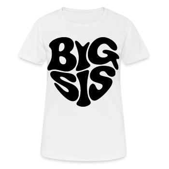 Big Sis - Frauen T-Shirt atmungsaktiv - Weiß - Vorne - AI Model Female 172 dark (172cm)