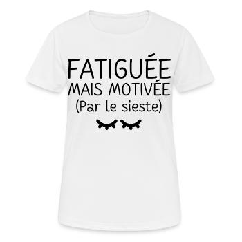 Fatiguée mais motivée par le sieste  - T-shirt respirant Femme - blanc - Devant - AI Model Female 172 dark (172cm)
