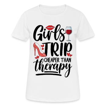 Girls Trip Cheaper Than Therapy - Frauen T-Shirt atmungsaktiv - Weiß - Vorne - AI Model Female 172 dark (172cm)