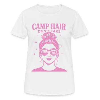 Camp Hair Don't Care Funny Camping Camper - Women's Breathable T-Shirt - white - Front - AI Model Female 172 dark (172cm)