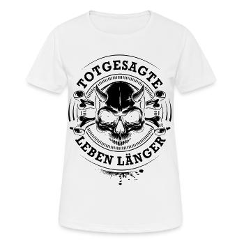 Ceux qu’on dit morts vivent plus longtemps - Idiome - Dire - T-shirt respirant Femme - blanc - Devant - AI Model Female 172 dark (172cm)