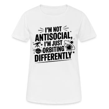 Not Antisocial Just Orbiting Differently  - Women's Breathable T-Shirt - white - Front - AI Model Female 172 dark (172cm)