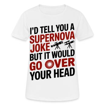 Lustige Supernova Astronomie Nerd Wissenschaft Humor - Frauen T-Shirt atmungsaktiv - Weiß - Vorne - AI Model Female 172 dark (172cm)