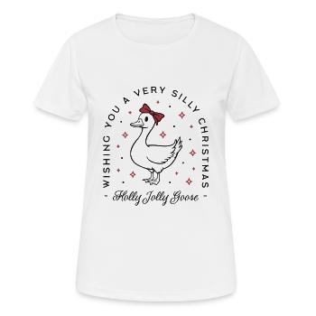 Dumme Gans Weihnachtswünsche adrett skurril Weihnachten - Frauen T-Shirt atmungsaktiv - Weiß - Vorne - AI Model Female 172 dark (172cm)