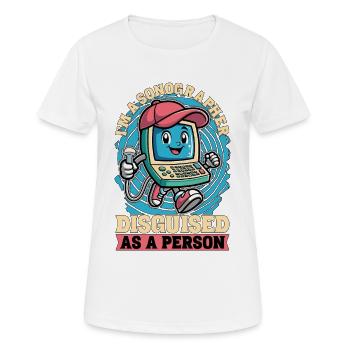 I'm A Sonographer Disguised As Ultrasound Tech - Frauen T-Shirt atmungsaktiv - Weiß - Vorne - AI Model Female 172 dark (172cm)