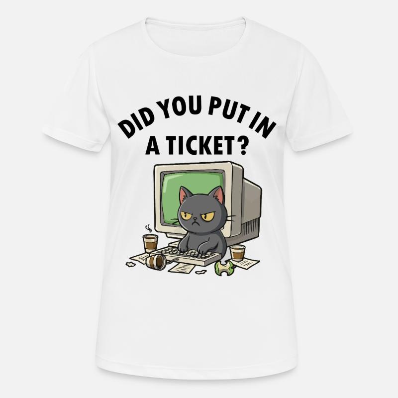 Helpdesk Cat demande, vous avez créé un ticket - T-shirt respirant Femme - blanc