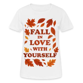 Fall in Love With Yourself – autumn graphic - Women's Breathable T-Shirt - white - Front - AI Model Female 172 dark (172cm)