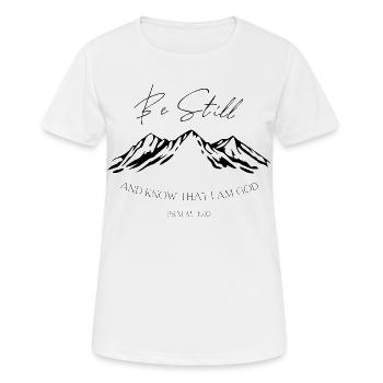 Sei still Berge Psalm 46:10 - Frauen T-Shirt atmungsaktiv - Weiß - Vorne - AI Model Female 172 dark (172cm)
