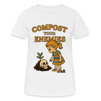 Kompostiere deine Feinde - Frauen T-Shirt atmungsaktiv - Weiß - Vorne - AI Model Female 172 dark (172cm)