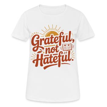 Dankbarkeit statt Hass Motiv - Frauen T-Shirt atmungsaktiv - Weiß - Vorne - AI Model Female 172 dark (172cm)
