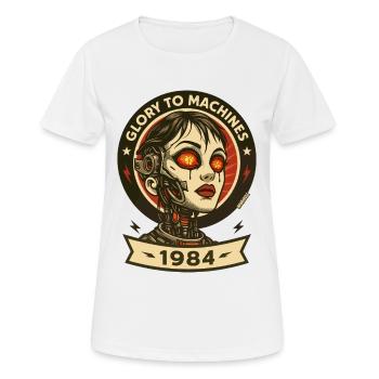 Ruhm den Maschinen Roboter - Frauen T-Shirt atmungsaktiv - Weiß - Vorne - AI Model Female 172 dark (172cm)