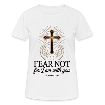 T-shirt chrétien N’ayez pas peur Isaïe 41:10 Croix - T-shirt respirant Femme - blanc - Devant - AI Model Female 172 dark (172cm)