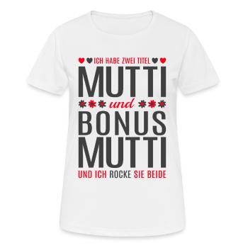 Mom Mom Mom Bonus Mom Mother's Day Gift - Women's Breathable T-Shirt - white - Front - AI Model Female 172 dark (172cm)