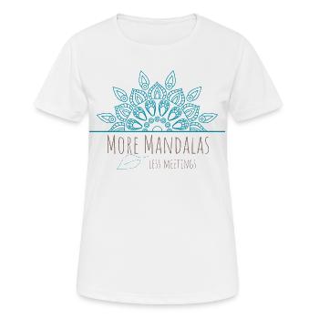 More mandalas, fewer meetings - Women's Breathable T-Shirt - white - Front - AI Model Female 172 dark (172cm)