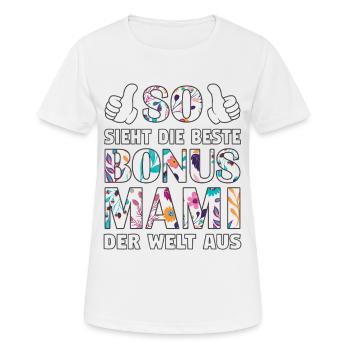 Bonus Mami beste Mama Mutter Muttertag Geschenk - Frauen T-Shirt atmungsaktiv - Weiß - Vorne - AI Model Female 172 dark (172cm)