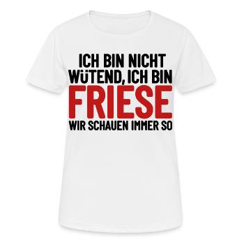 Je ne suis pas en colère, je suis frison - T-shirt respirant Femme - blanc - Devant - AI Model Female 172 dark (172cm)