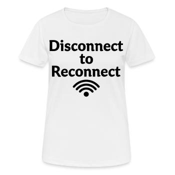 Déconnectez-vous pour vous reconnecter Arrêtez-vous d’abord - T-shirt respirant Femme - blanc - Devant - AI Model Female 172 dark (172cm)